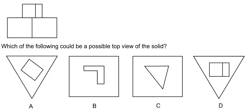 Side view of a stepped solid: a wide rectangular base with two narrower rectangles stacked on the upper-left. Below are four answer options: A (inverted triangle containing a tilted rectangle), B (square with an L-shaped bracket inside), C (square with an inverted triangle inside), D (inverted triangle with two side-by-side rectangles inside).